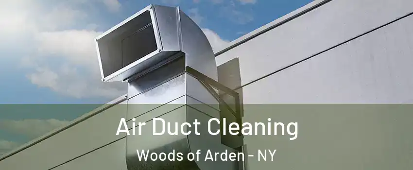 Air Duct Cleaning Woods of Arden - NY