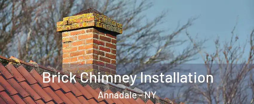 Brick Chimney Installation Annadale - NY