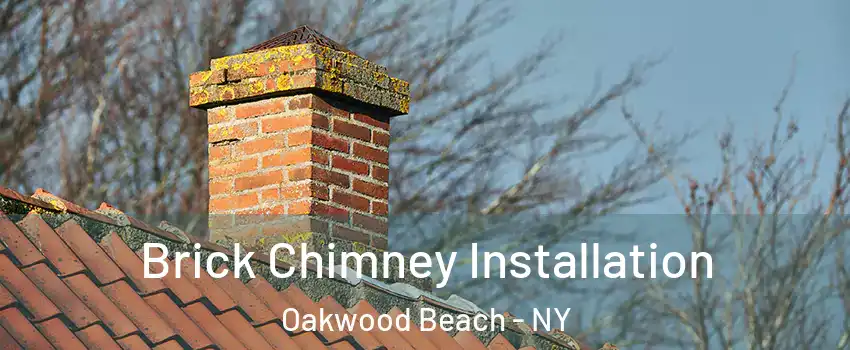 Brick Chimney Installation Oakwood Beach - NY