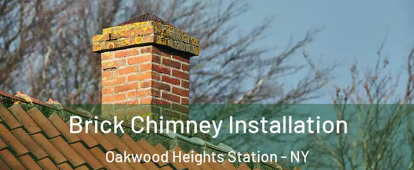 Brick Chimney Installation Oakwood Heights Station - NY