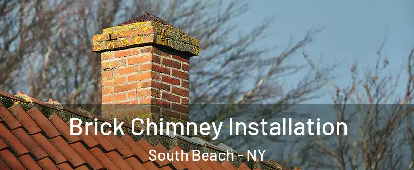 Brick Chimney Installation South Beach - NY