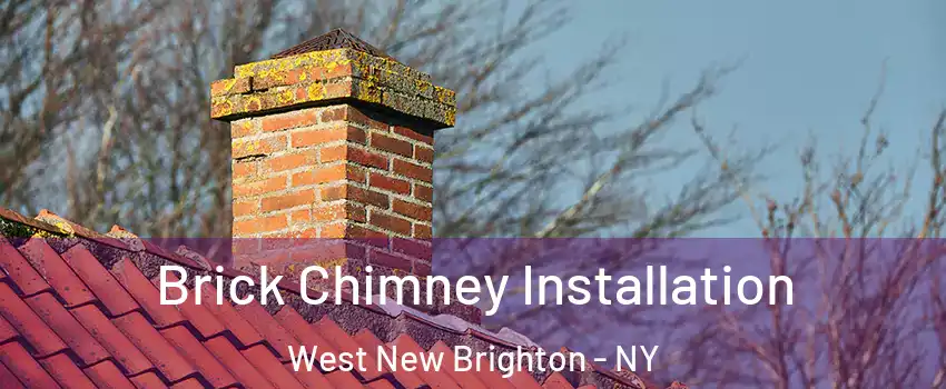 Brick Chimney Installation West New Brighton - NY