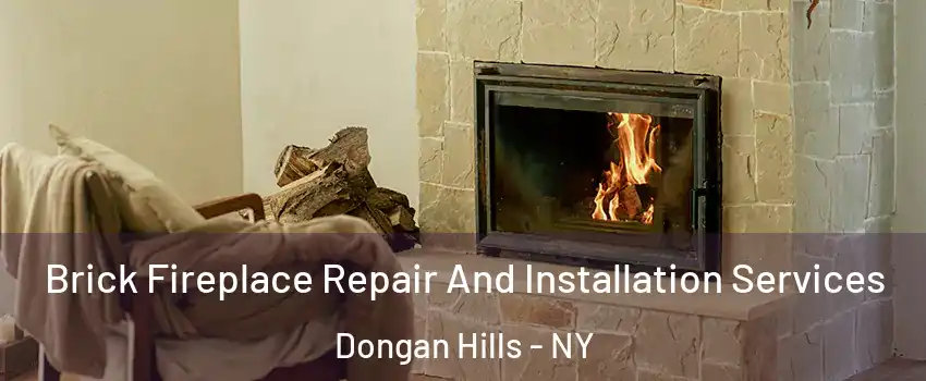 Brick Fireplace Repair And Installation Services Dongan Hills - NY