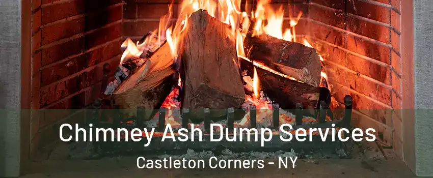 Chimney Ash Dump Services Castleton Corners - NY