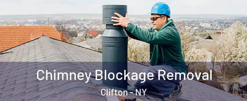 Chimney Blockage Removal Clifton - NY