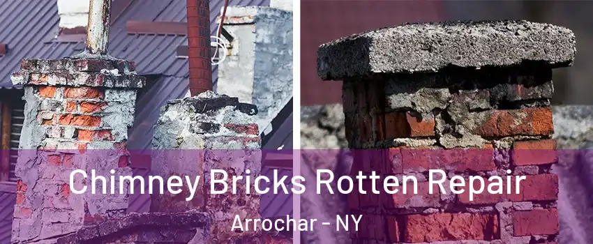 Chimney Bricks Rotten Repair Arrochar - NY