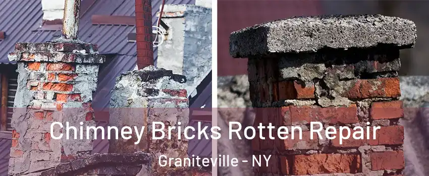 Chimney Bricks Rotten Repair Graniteville - NY