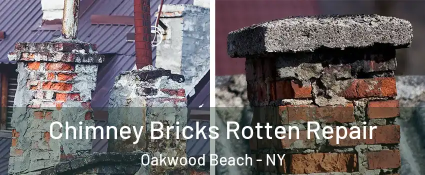 Chimney Bricks Rotten Repair Oakwood Beach - NY