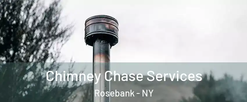 Chimney Chase Services Rosebank - NY