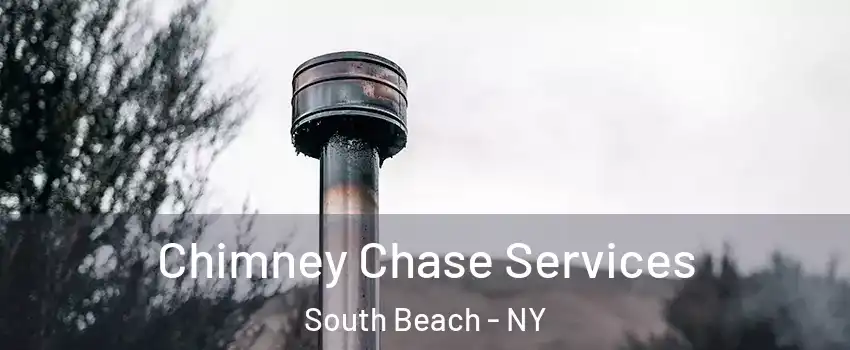 Chimney Chase Services South Beach - NY