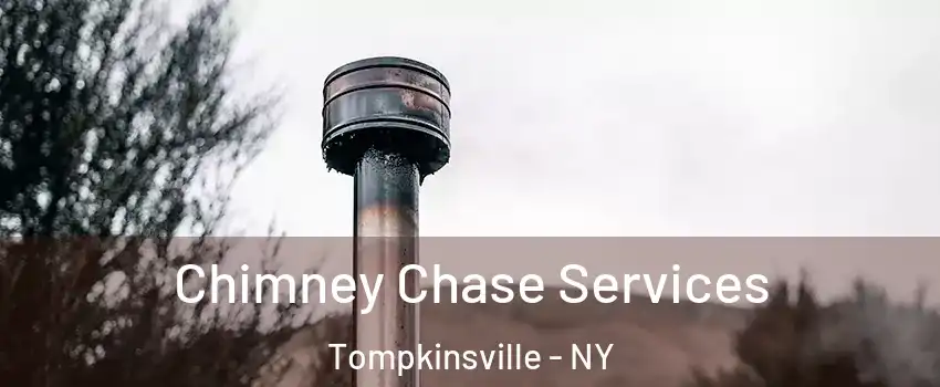 Chimney Chase Services Tompkinsville - NY