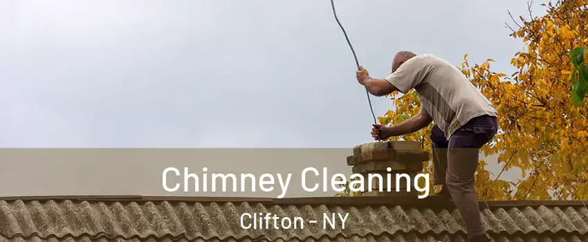 Chimney Cleaning Clifton - NY