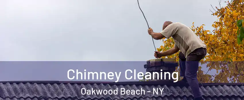 Chimney Cleaning Oakwood Beach - NY