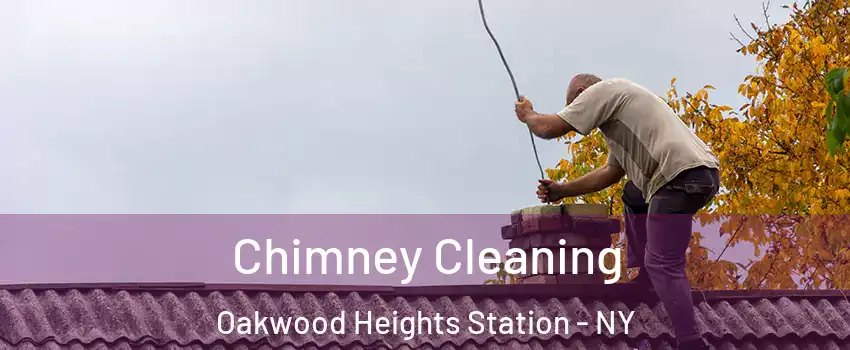 Chimney Cleaning Oakwood Heights Station - NY