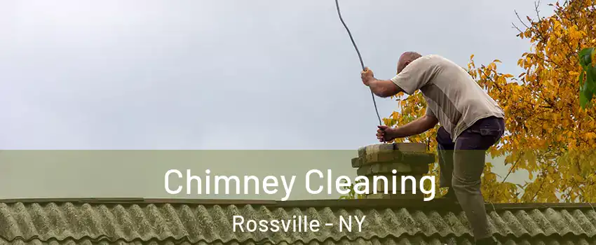 Chimney Cleaning Rossville - NY