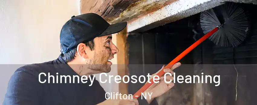 Chimney Creosote Cleaning Clifton - NY