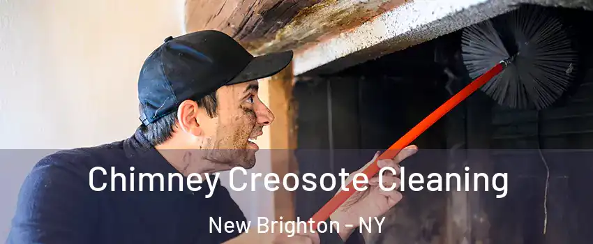 Chimney Creosote Cleaning New Brighton - NY