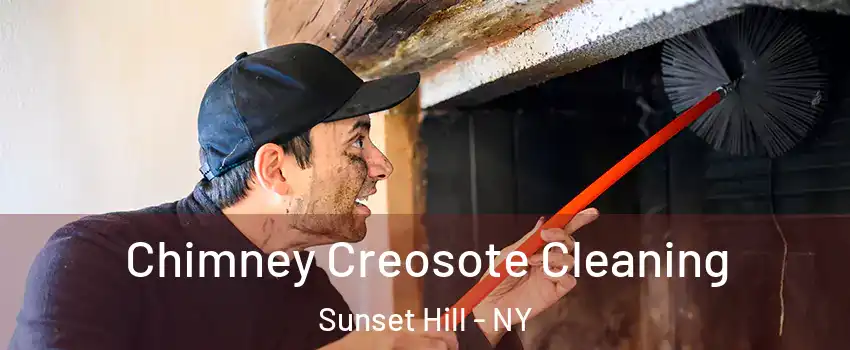 Chimney Creosote Cleaning Sunset Hill - NY