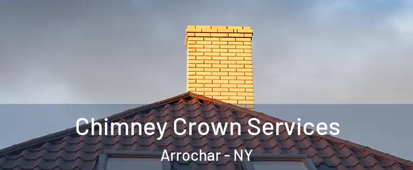 Chimney Crown Services Arrochar - NY