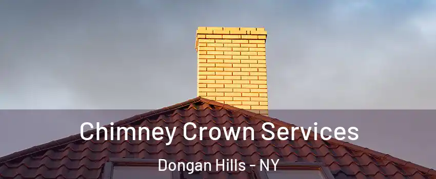 Chimney Crown Services Dongan Hills - NY