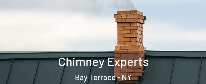 Chimney Experts Bay Terrace - NY