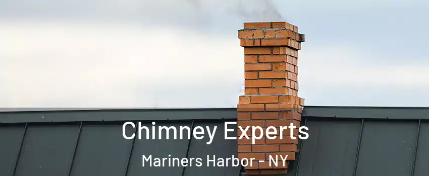 Chimney Experts Mariners Harbor - NY