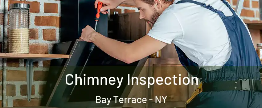 Chimney Inspection Bay Terrace - NY