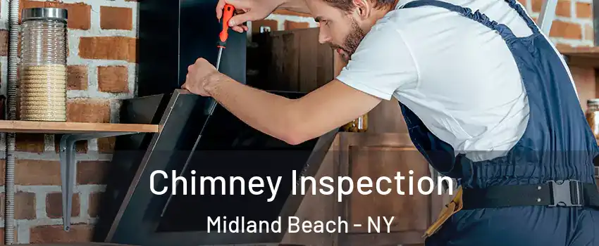 Chimney Inspection Midland Beach - NY