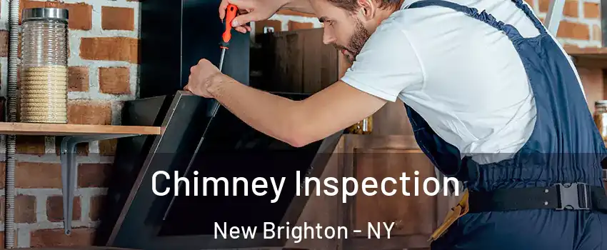 Chimney Inspection New Brighton - NY