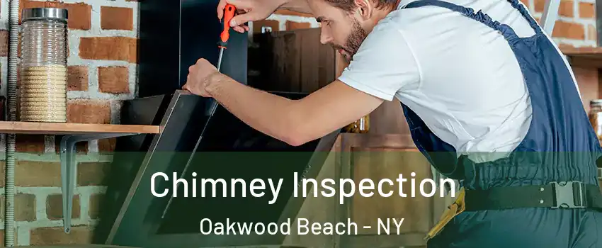 Chimney Inspection Oakwood Beach - NY