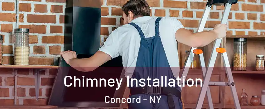 Chimney Installation Concord - NY