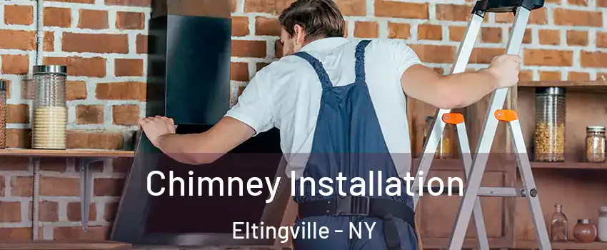 Chimney Installation Eltingville - NY