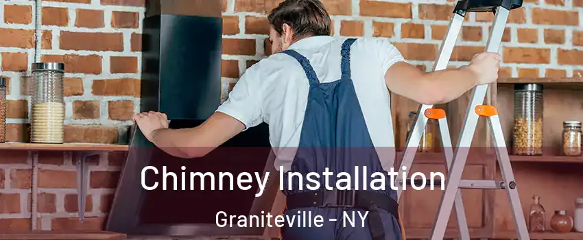 Chimney Installation Graniteville - NY