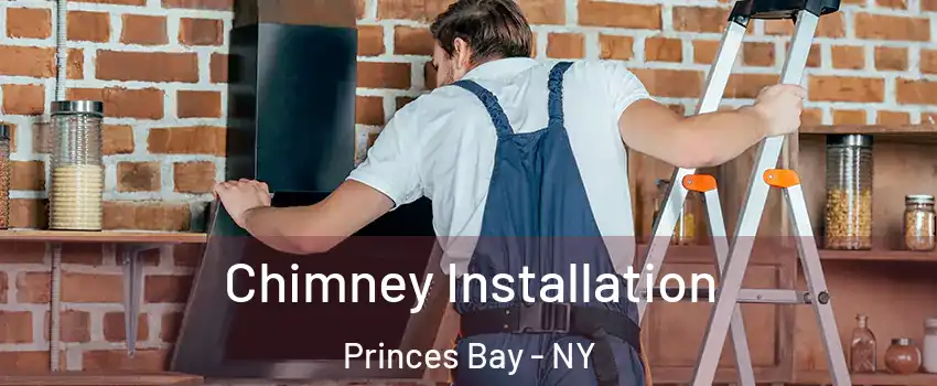 Chimney Installation Princes Bay - NY