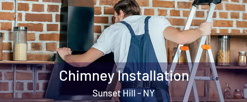 Chimney Installation Sunset Hill - NY