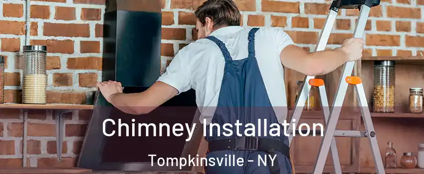 Chimney Installation Tompkinsville - NY