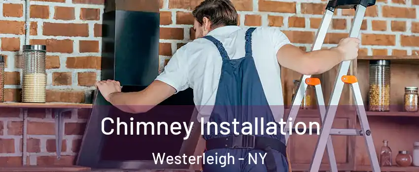 Chimney Installation Westerleigh - NY