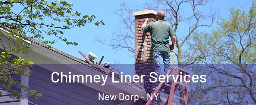 Chimney Liner Services New Dorp - NY