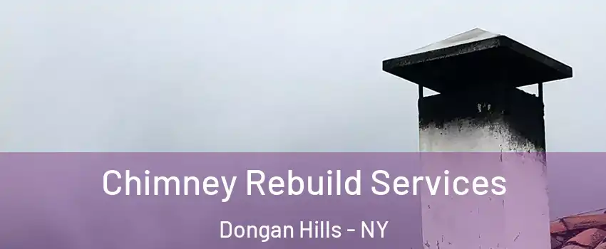 Chimney Rebuild Services Dongan Hills - NY