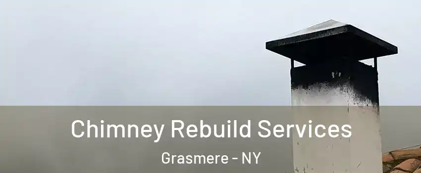 Chimney Rebuild Services Grasmere - NY