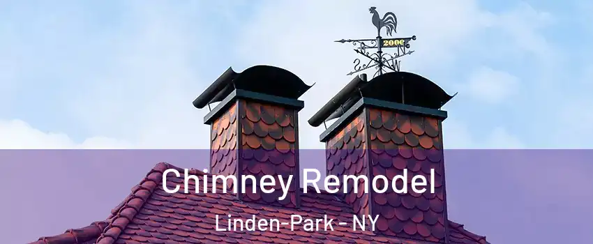 Chimney Remodel Linden-Park - NY