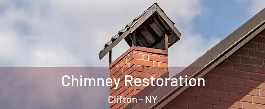 Chimney Restoration Clifton - NY