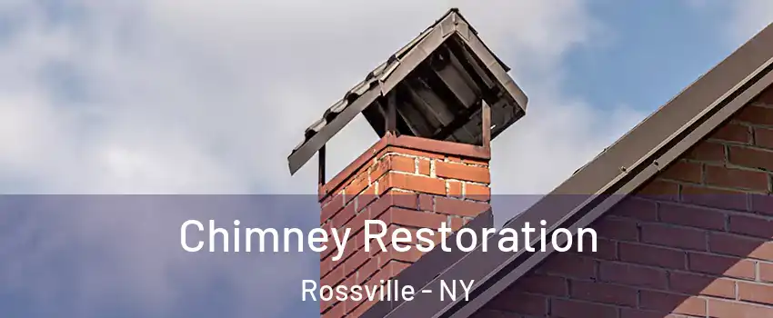 Chimney Restoration Rossville - NY