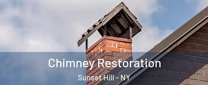 Chimney Restoration Sunset Hill - NY