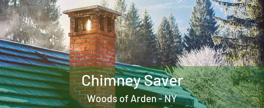 Chimney Saver Woods of Arden - NY