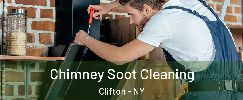 Chimney Soot Cleaning Clifton - NY