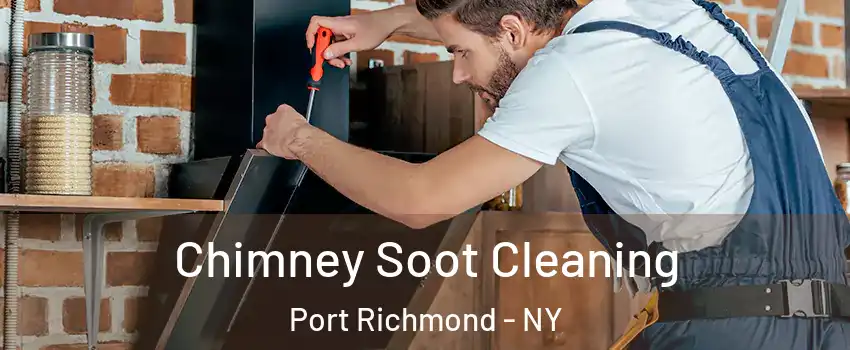 Chimney Soot Cleaning Port Richmond - NY