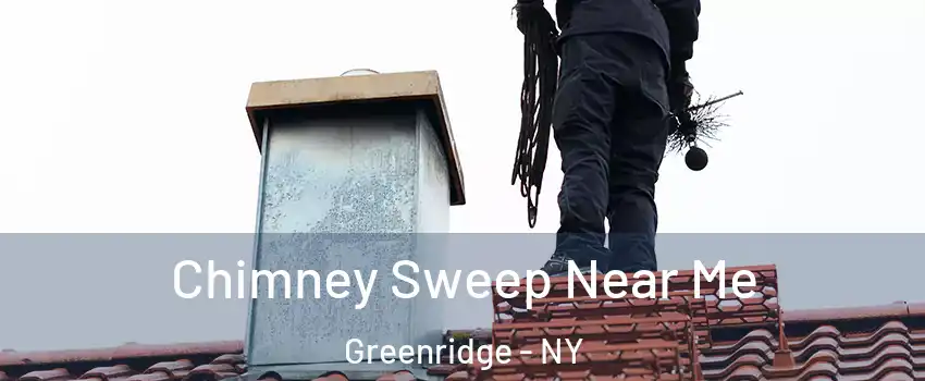 Chimney Sweep Near Me Greenridge - NY