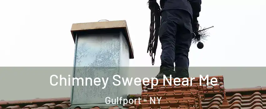 Chimney Sweep Near Me Gulfport - NY