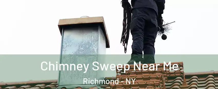 Chimney Sweep Near Me Richmond - NY